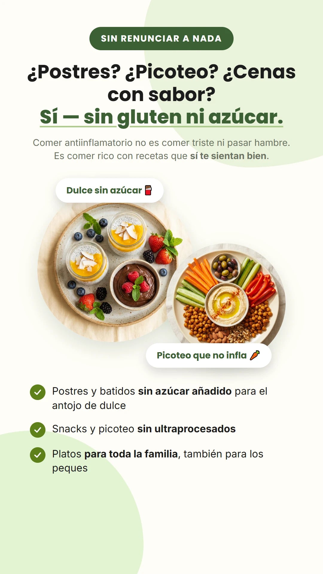 Postres, picoteo y cenas con sabor, sin gluten ni azúcar
